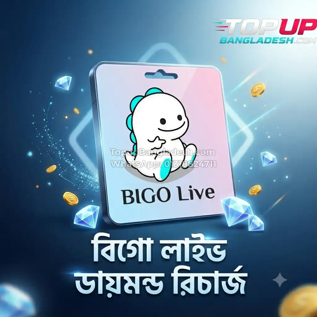 BIGO Live Diamonds Recharge Bangladesh Instant Delivery TopUp Bangladesh